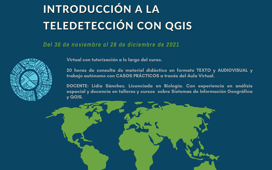 TALLER II: Introducción a la Teledetección con QGIS