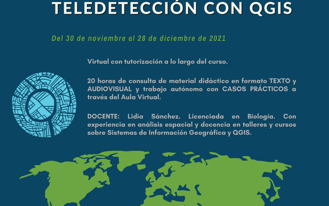 TALLER II: Introducción a la Teledetección con QGIS